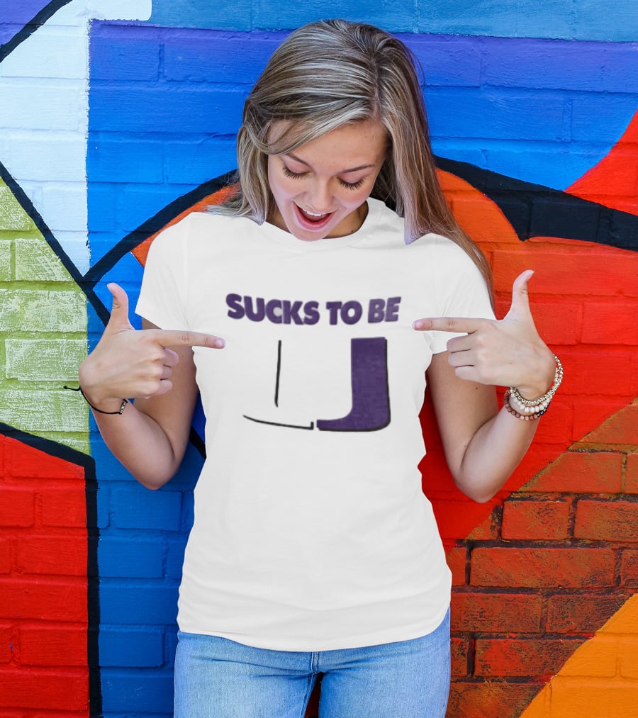 Sucks To Be U Clemson Football U Letter T-Shirt