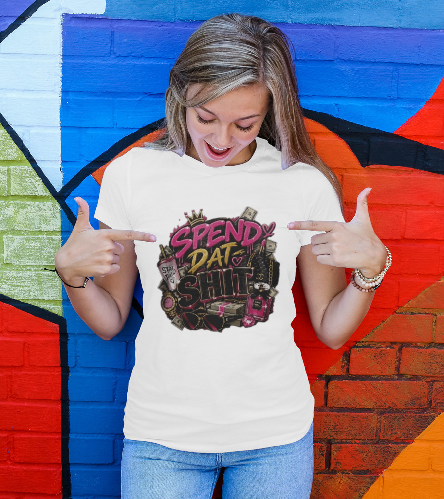 Spend Dat Shit Stay Paid Luxury Money Perfume Fashion Sunglasses T-Shirt