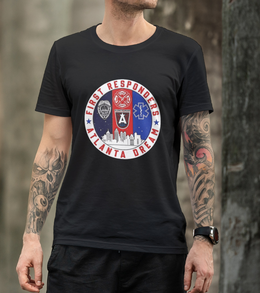 Atlanta Dream First Responders Fire Dept Police EMS Skyline T-Shirt