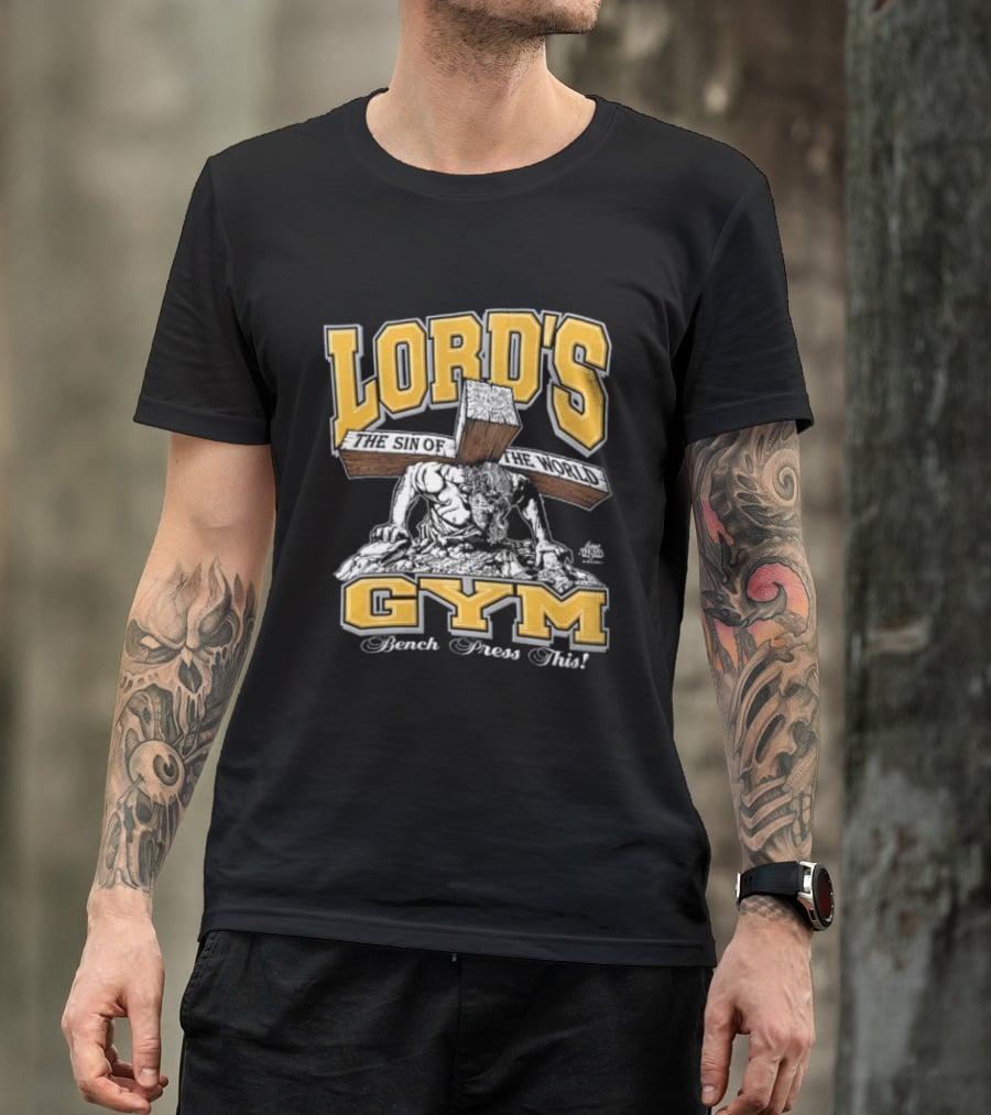 Lords Gym Bench Press This Jesus Christ Heavy Wooden Cross T-Shirt
