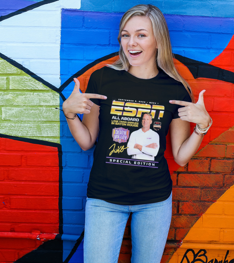September 9 2026 Week 1 ESPN All Aboard Lane Train Arrives In Baton Rouge College Gameday Duel In Death Valley LSU Special Edition T-Shirt