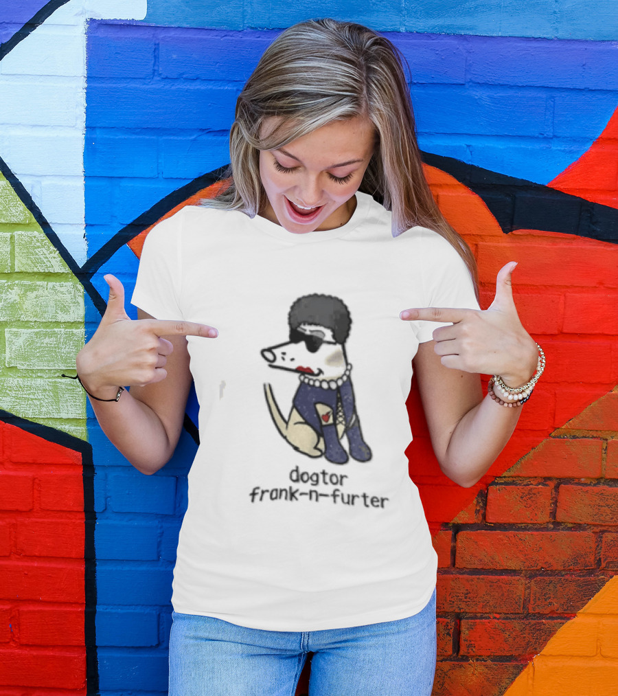 Dogtor Frank N Furter Funny Dog T-Shirt
