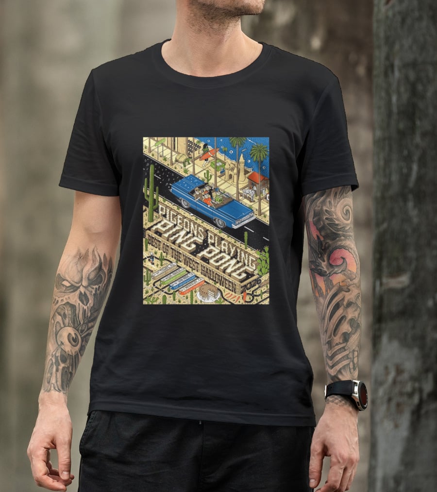 Pigeons Playing Ping Pong Best Of The West Halloween 2026 West Coast Run Arizona California October 29 November 1 T-Shirt