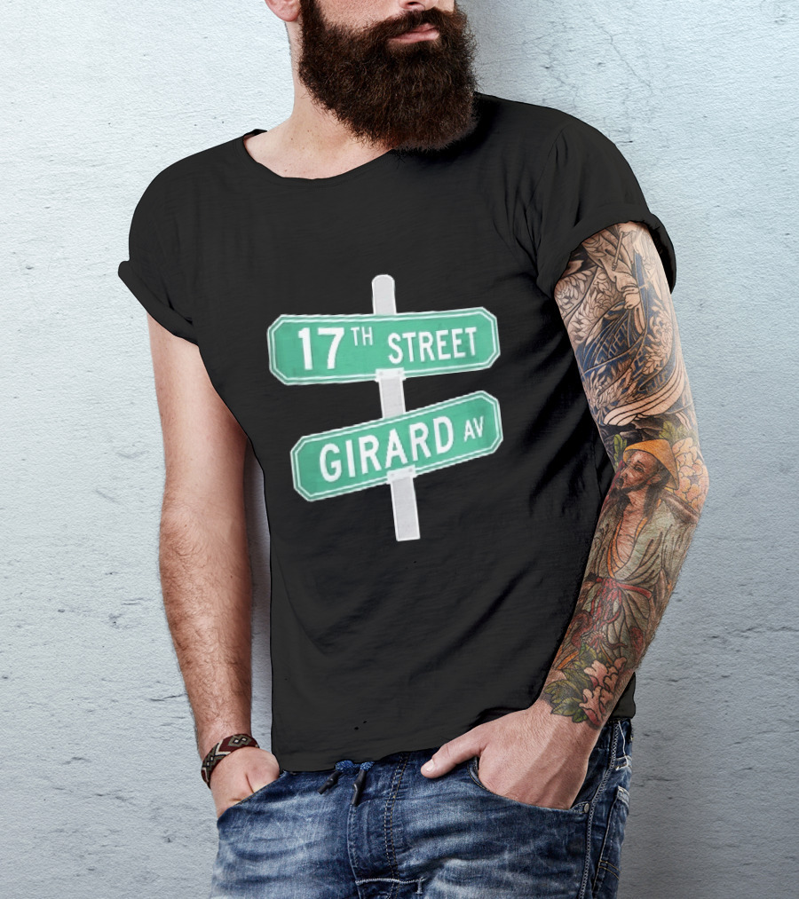 17th Street Girard Av Intersection Green Signs Metal Pole T-Shirt