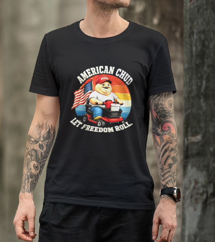American Chud Let Freedom Roll MAGA Scooter With Flag T-Shirt