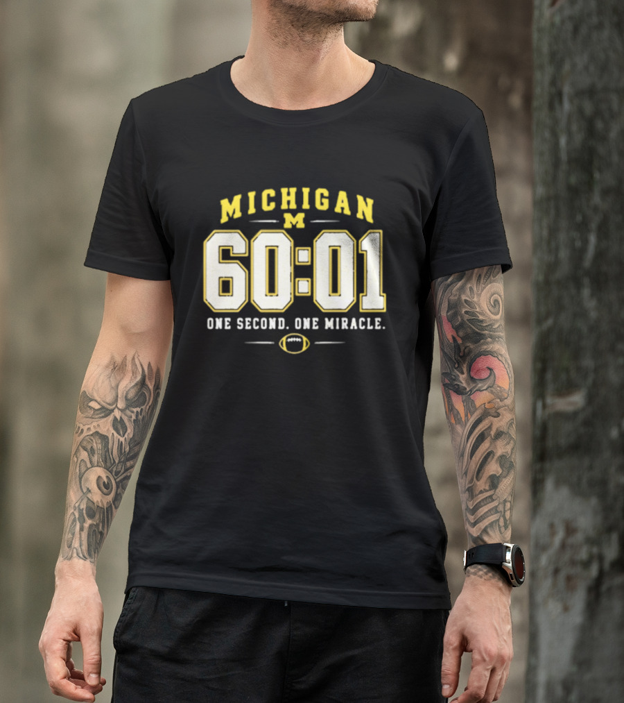 Michigan Wolverines 60 01 One Second One Miracle Football T-Shirt