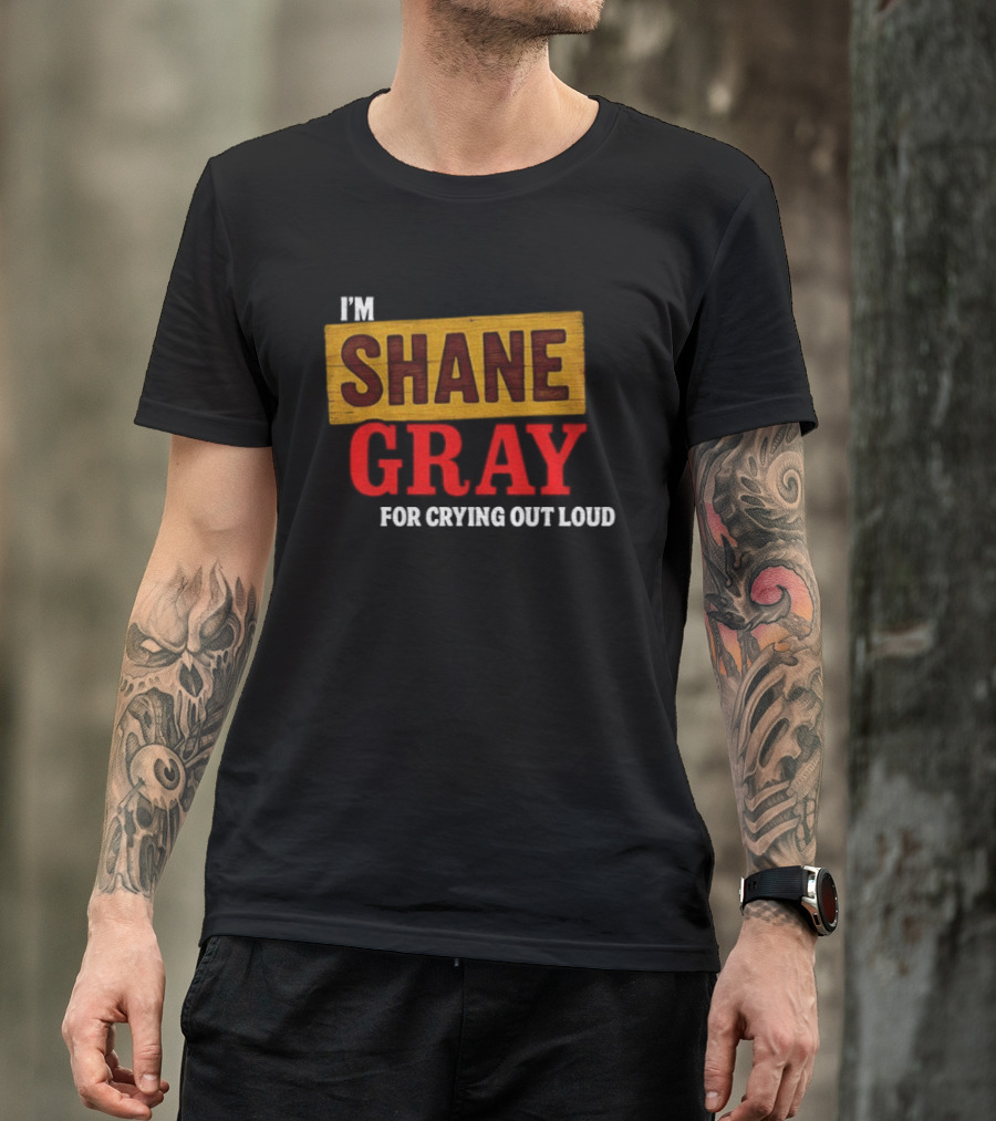I'm Shane Gray For Crying Out Loud Joe Jonas Camp Rock T-Shirt