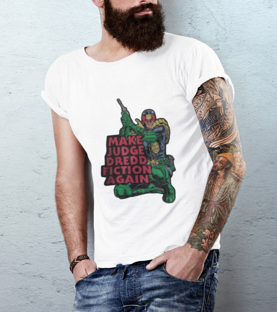 Make Judge Dredd Fiction Again Comic T-Shirt