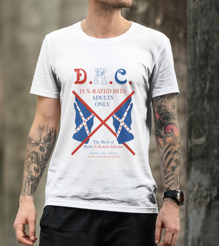 D.A.C. 18 X Rated Hits Adults Only The Best Of Both X Rated Albums T-Shirt