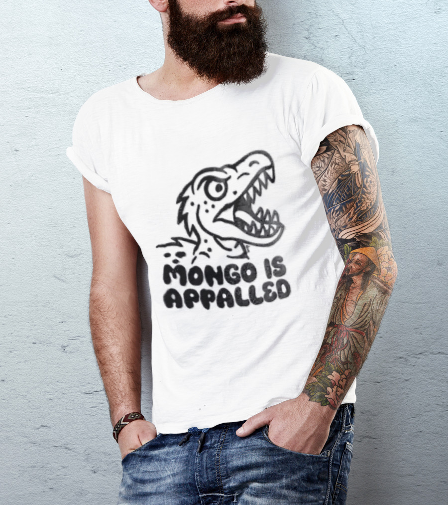 Mongo Is Appalled Dinosaur Rex Reaction T-Shirt