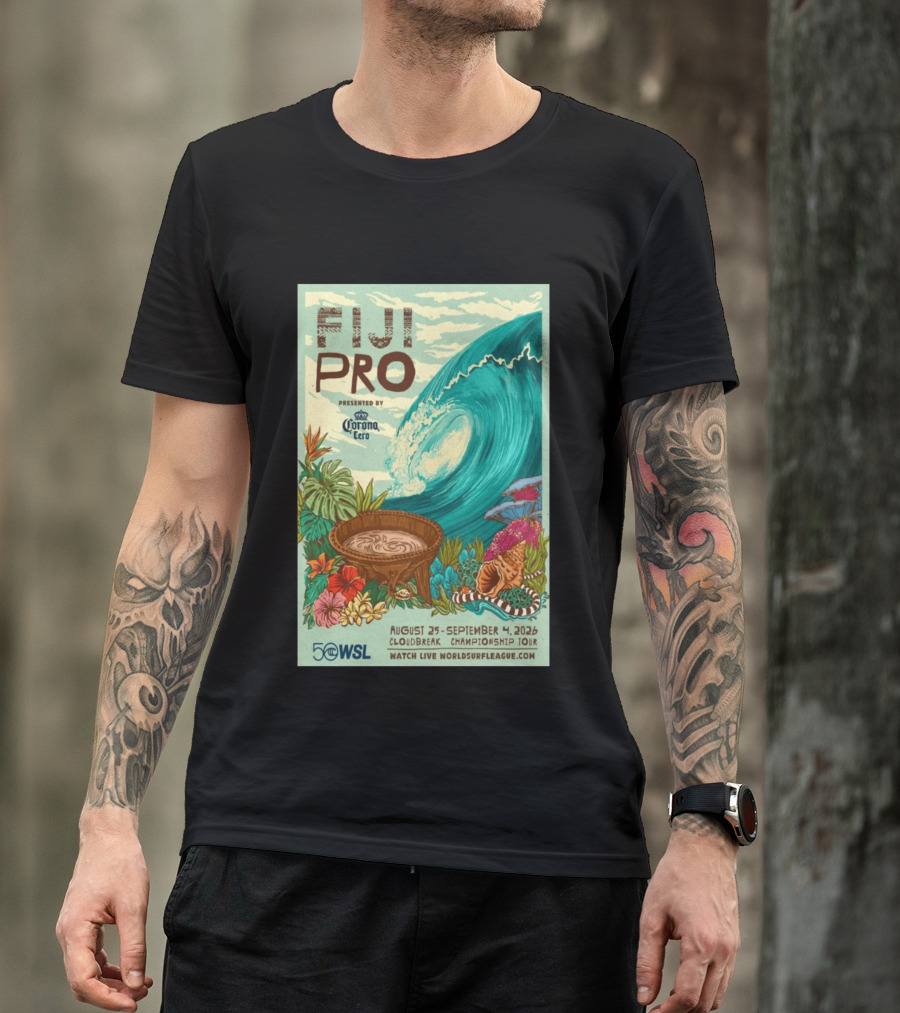 Fiji Pro Cloudbreak 2026 Presented By Corona Cero August 25 September 4 World Surf League Championship Tour T-Shirt