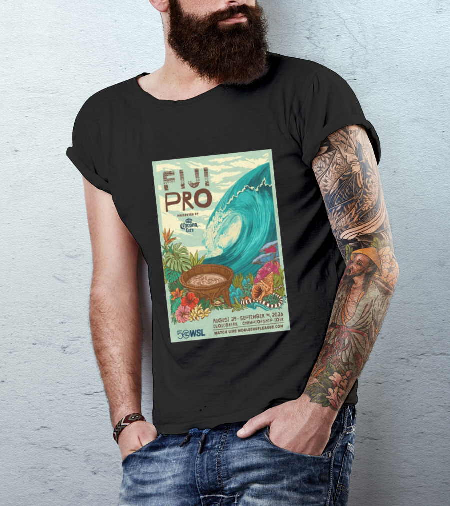 Fiji Pro Cloudbreak 2026 Presented By Corona Cero August 25 September 4 World Surf League Championship Tour T-Shirt