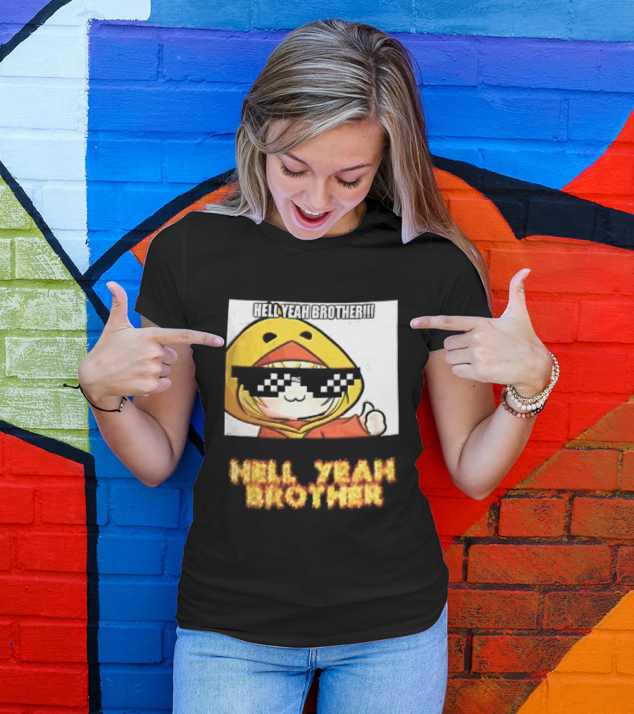 Hell Yeah Brother Cool Duck Meme Sunglasses Fun T-Shirt