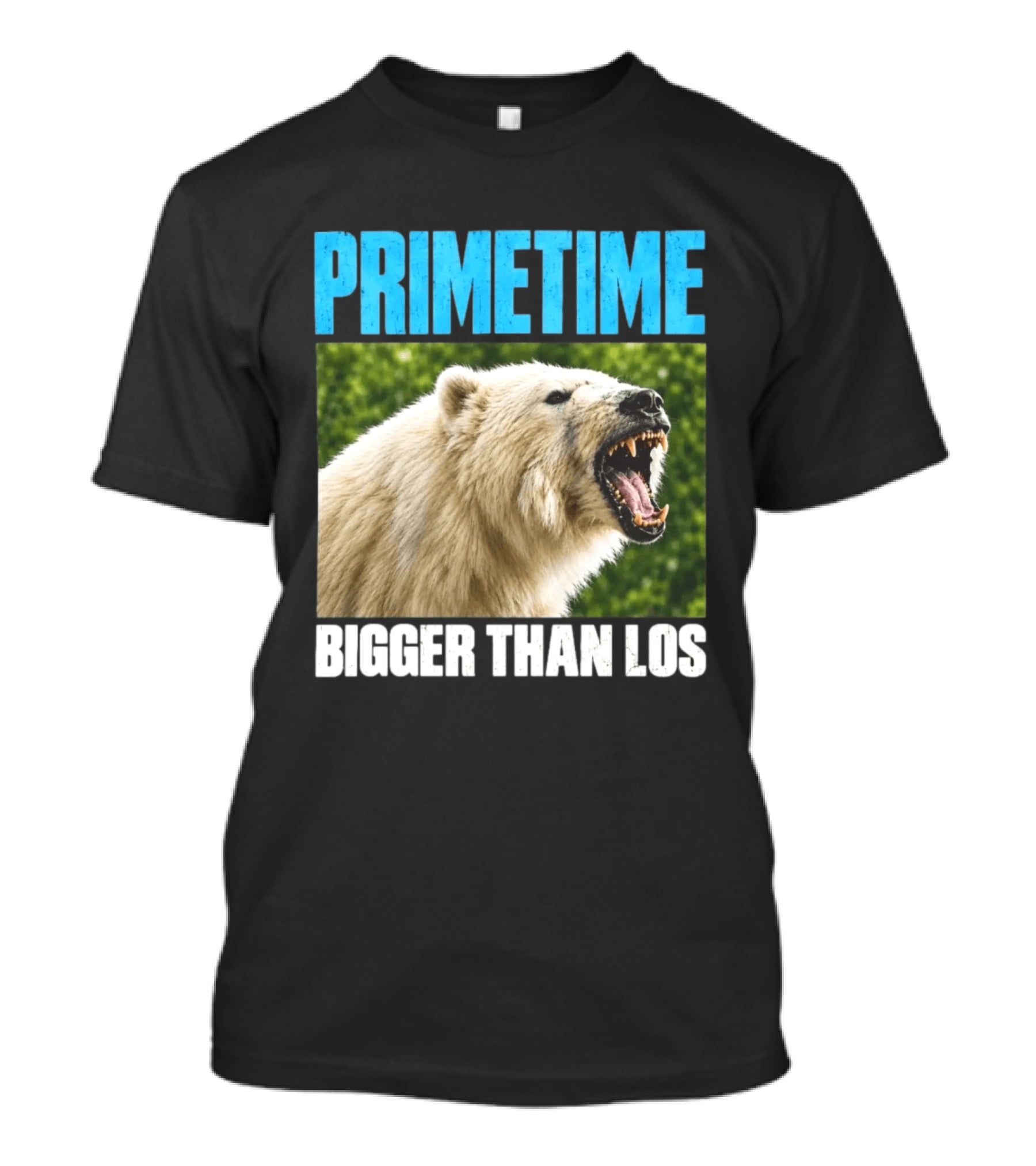 PRIMETIME Bigger Than Los Polar Bear Roaring T-Shirt