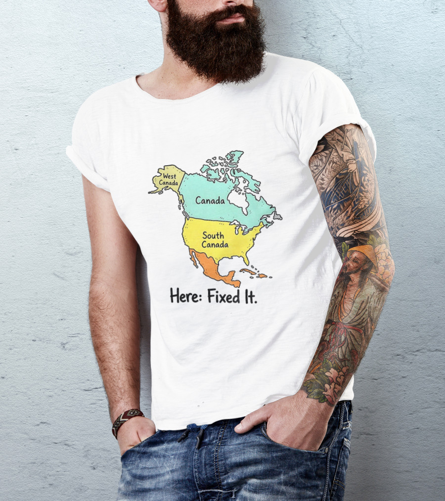 South Canada North America Map Here Fixed It Canada T-Shirt
