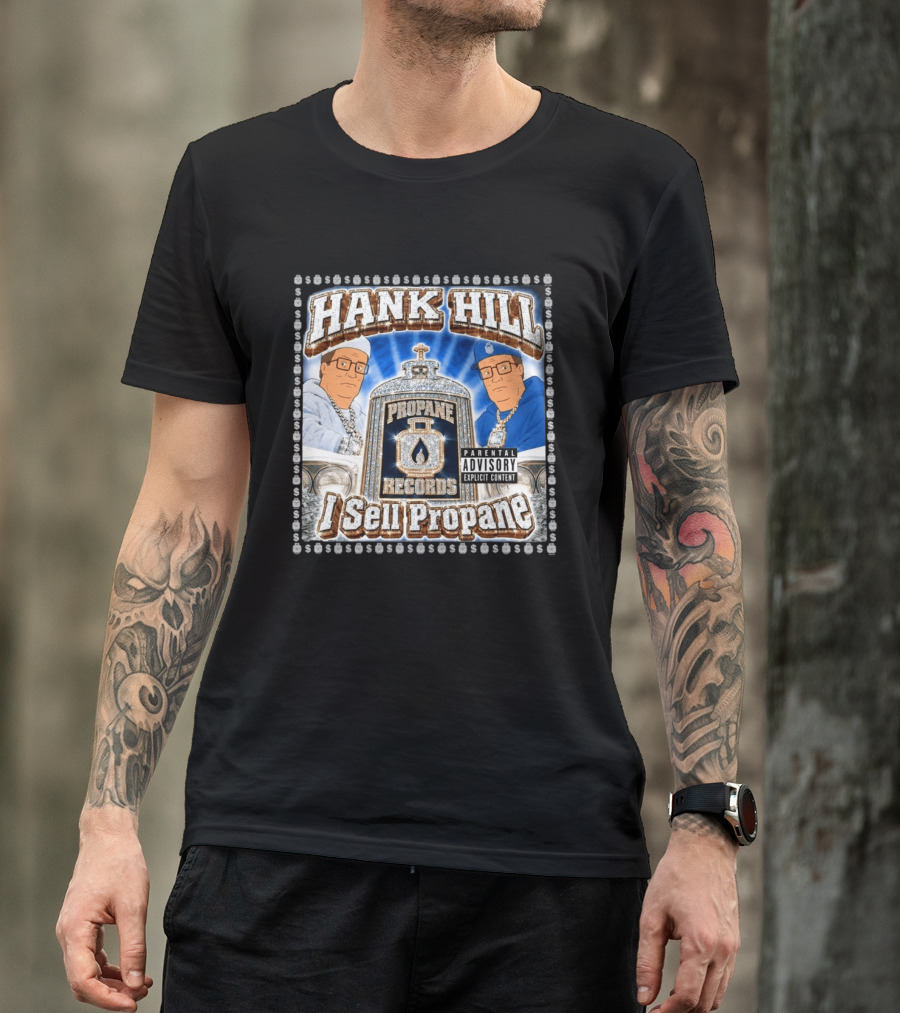 Hank Hill Propane Records I Sell Propane T-Shirt