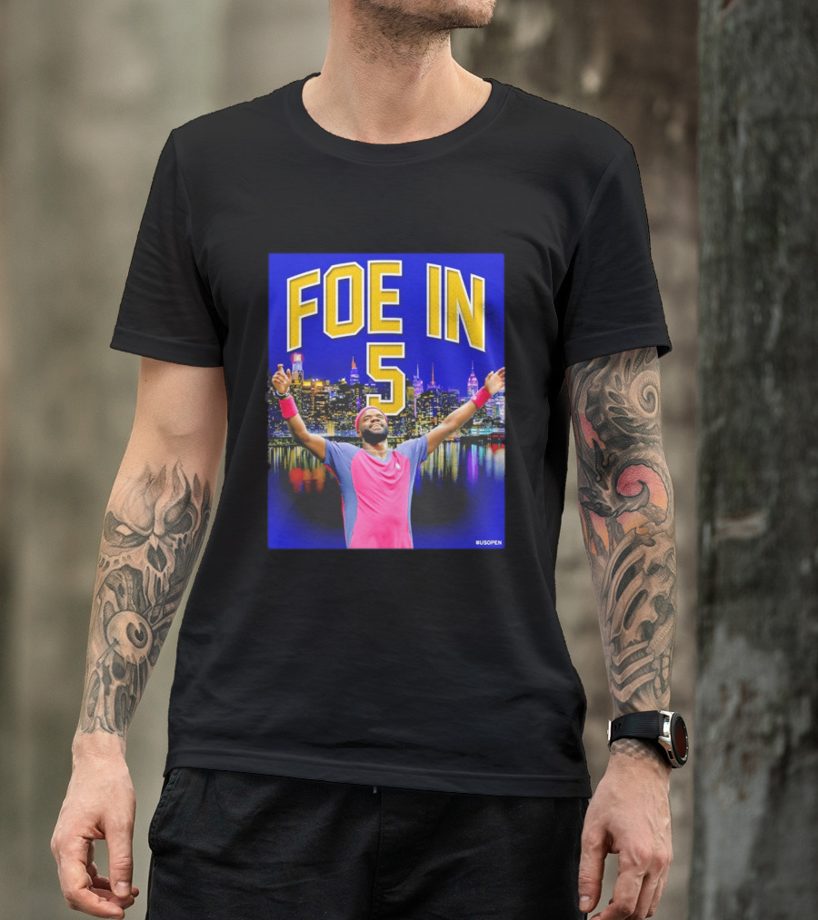 Foe In 5 Frances Tiafoe US Open Tennis Night Skyline Celebration T-Shirt