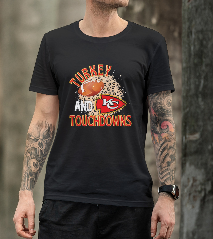 Turkey And Touchdowns KC Chiefs Football Thanksgiving T-Shirt