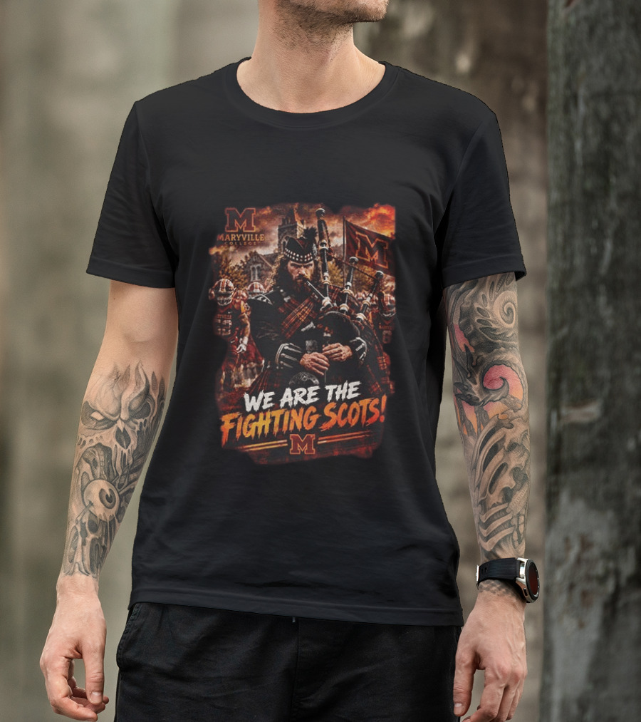 Maryville College We Are The Fighting Scots Bagpiper And Team Spirit T-Shirt