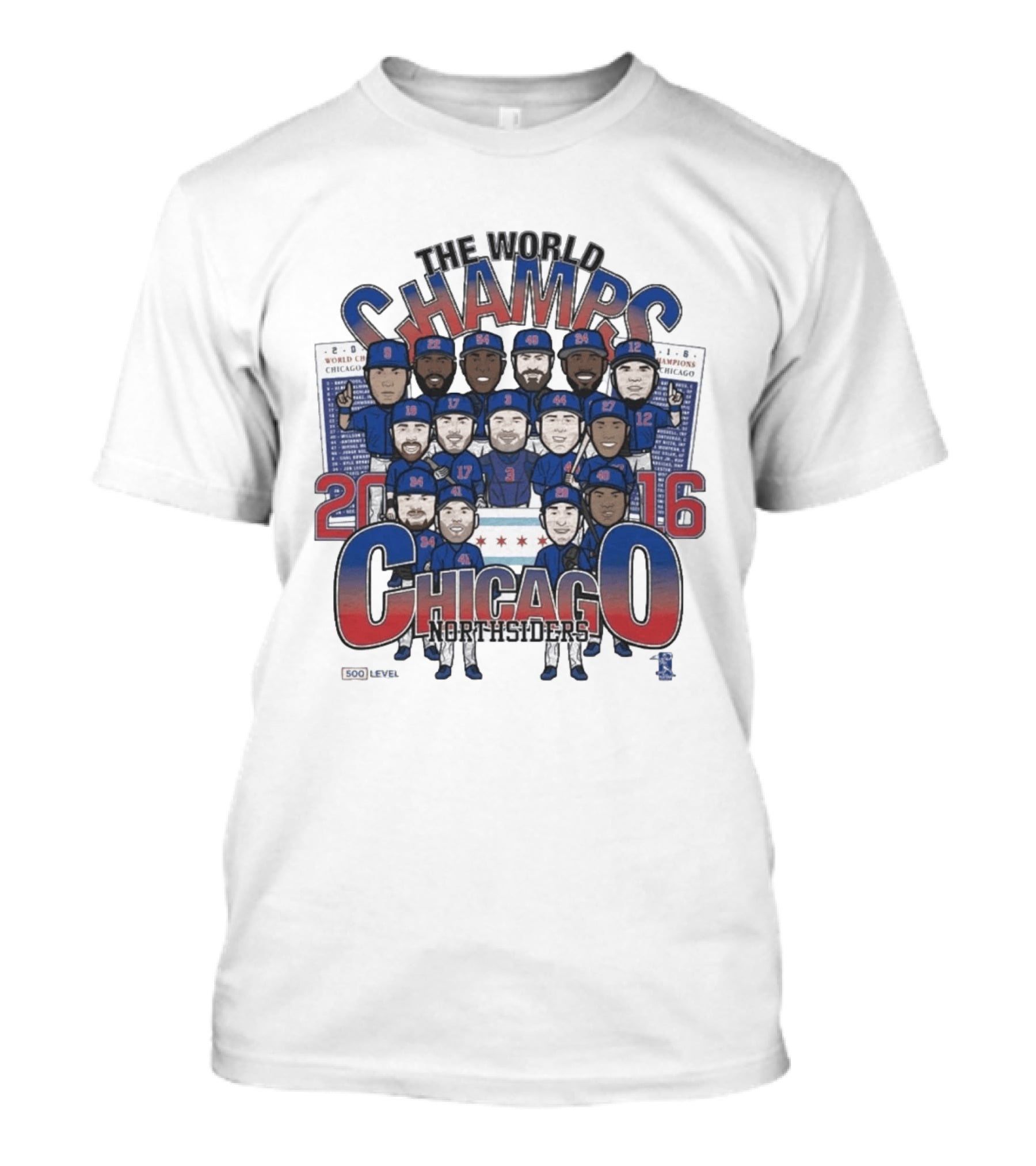 The World Champs 2016 Chicago Northsiders T-Shirt