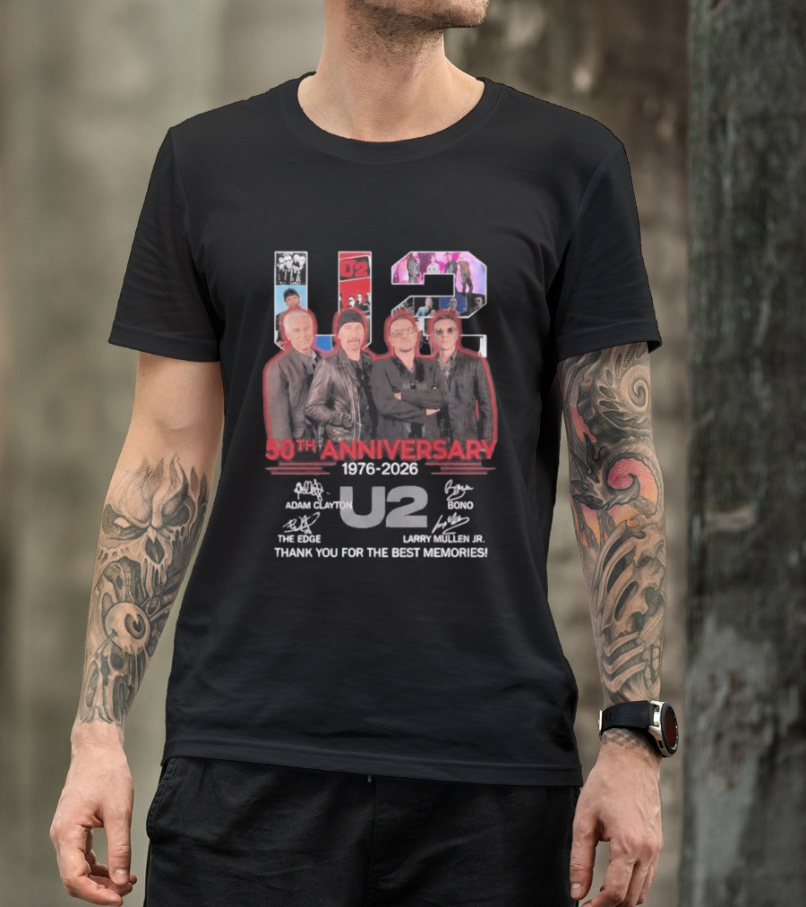 U2 50th Anniversary 1976 2026 Adam Clayton The Edge Bono Larry Mullen Jr Thank You For The Best Memories T-Shirt