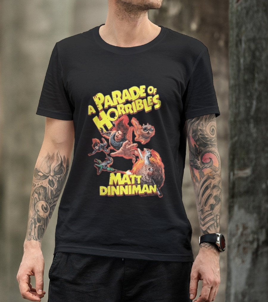 A Parade Of Horribles Matt Dinniman Action Fantasy Characters Flying Flaming Ball Adventure T-Shirt