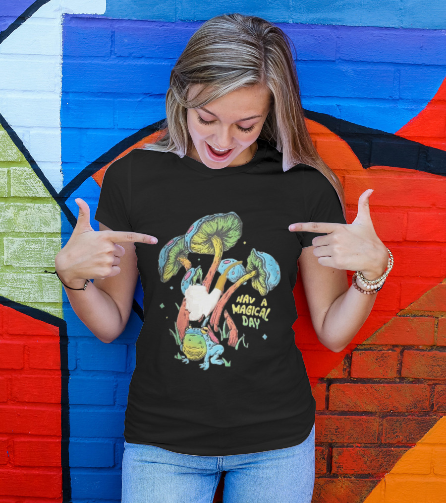 Have A Magical Day Colorful Mushrooms And Frog Pipe Cartoon T-Shirt