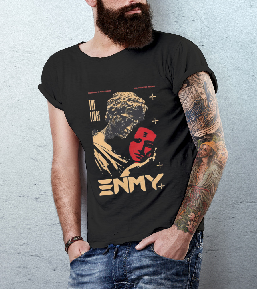 The Ledge Enmy Comfort In Chaos All I've Ever Known T-Shirt