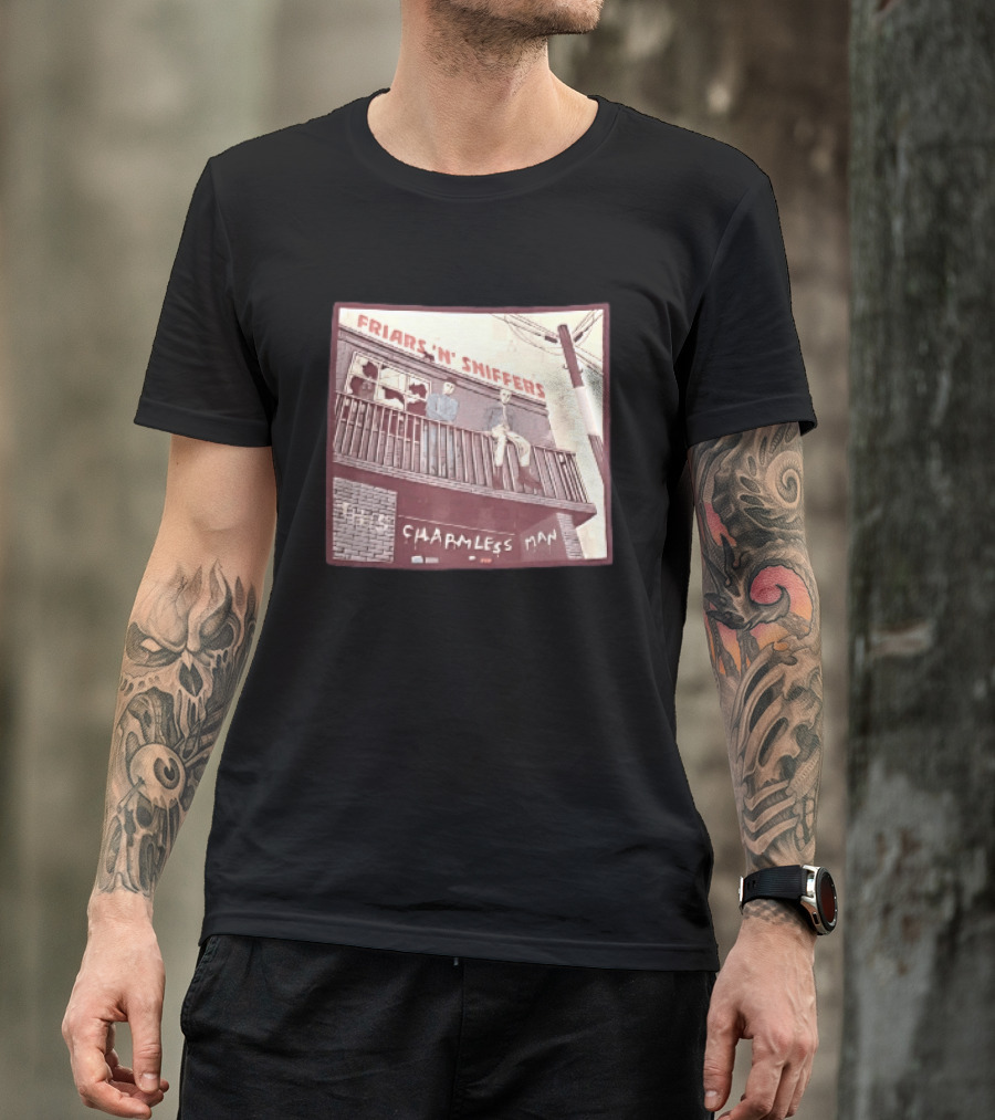 Friars N Sniffers Charmless Man Two Figures Balcony Broken Windows T-Shirt