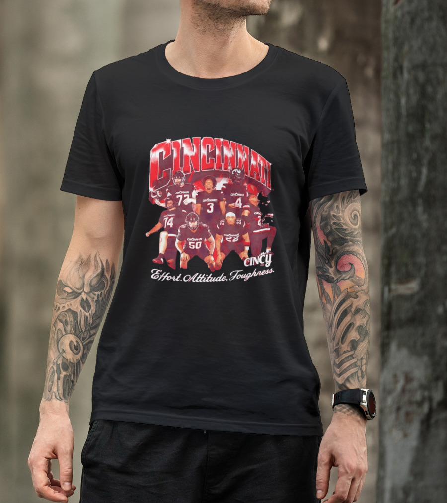 Cincinnati Bearcats Football Players Effort Attitude Toughness Cincy T-Shirt