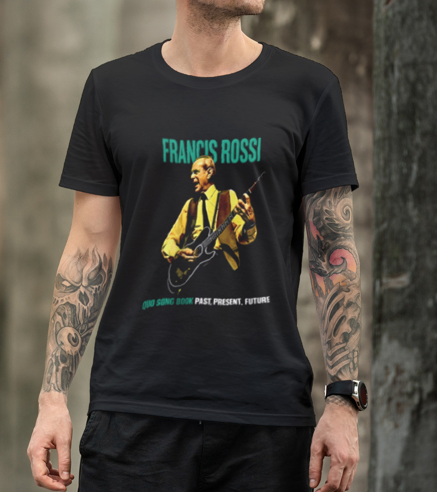 Francis Rossi Song Book Past Present Future Dates Schedule T-Shirt