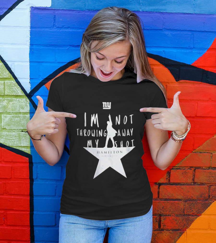 New York Giants I'm Not Throwing Away My Shot Hamilton Musical Silhouette Star T-Shirt