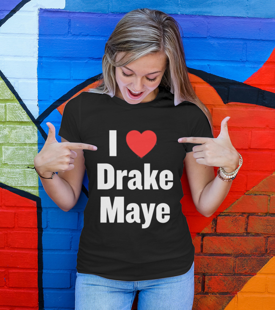 I Love Drake Maye T-Shirt