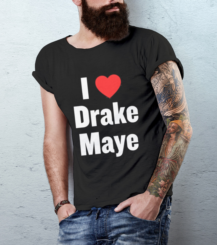 I Love Drake Maye T-Shirt
