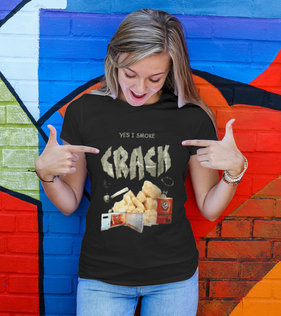 Yes I Smoke Crack Baking Soda Arm And Hammer Package T-Shirt