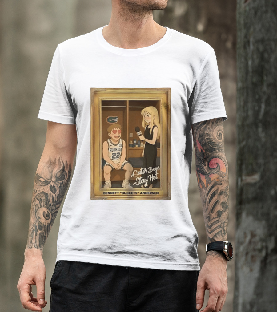 Florida Basketball Gator Boys Stay Hot Bennett Buckets Andersen Interview T-Shirt