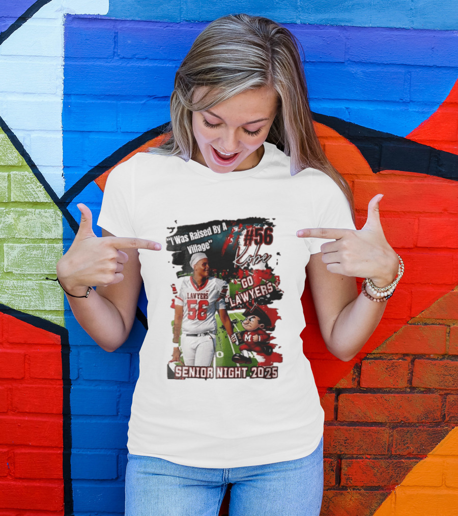 I Was Raised By A Village Kobe #56 Go Lawyers Senior Night 2025 Football Field Cartoon T-Shirt