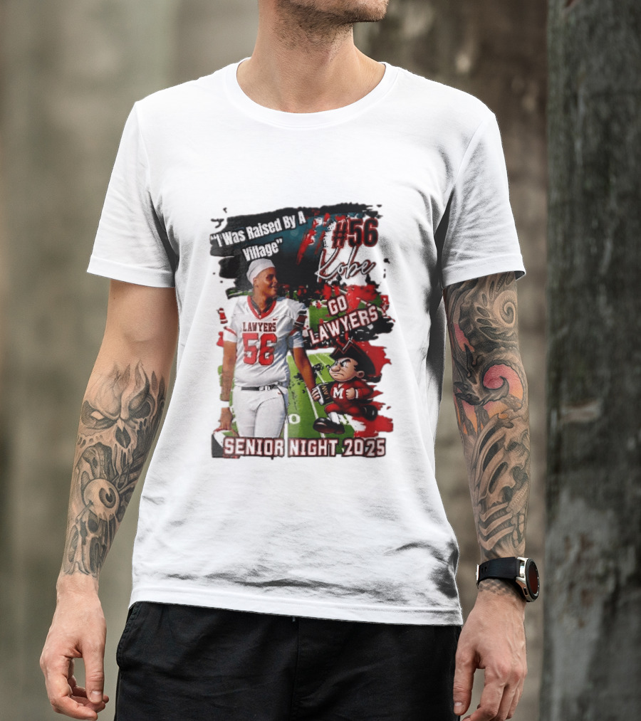 I Was Raised By A Village Kobe #56 Go Lawyers Senior Night 2025 Football Field Cartoon T-Shirt
