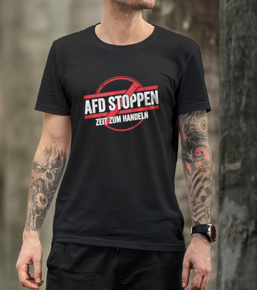 AfD Stoppen Zeit Zum Handeln Anti AfD Protest Symbol Red Circle Cross T-Shirt