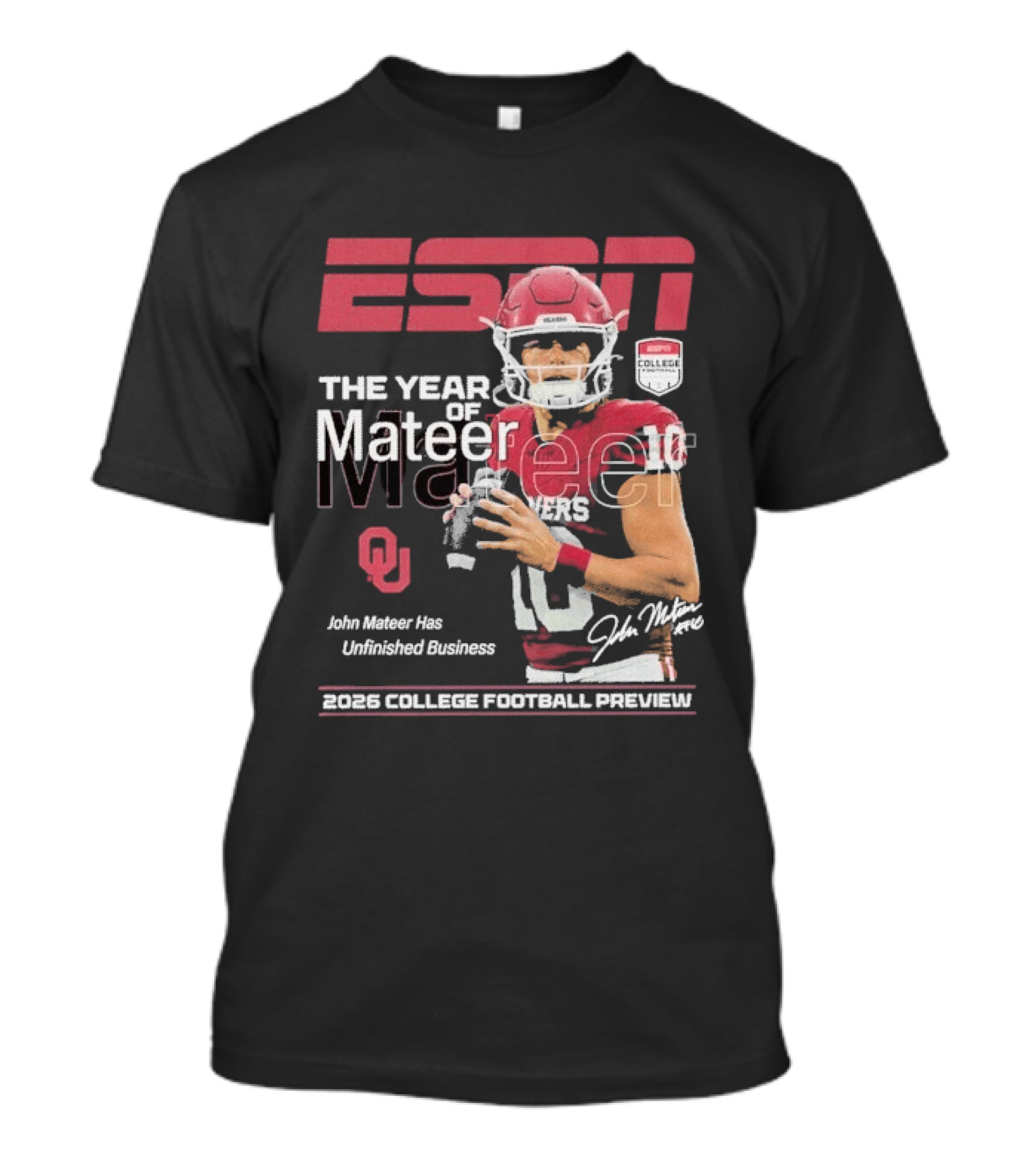 ESPN The Year Of Mateer 2026 College Football Preview John Mateer Has Unfinished Business T-Shirt