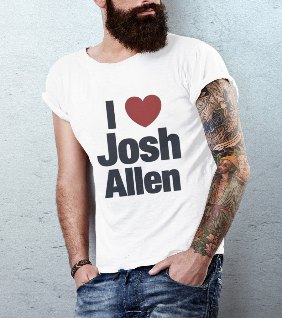 Buffalo Bills Fan I Heart Josh Allen T-Shirt
