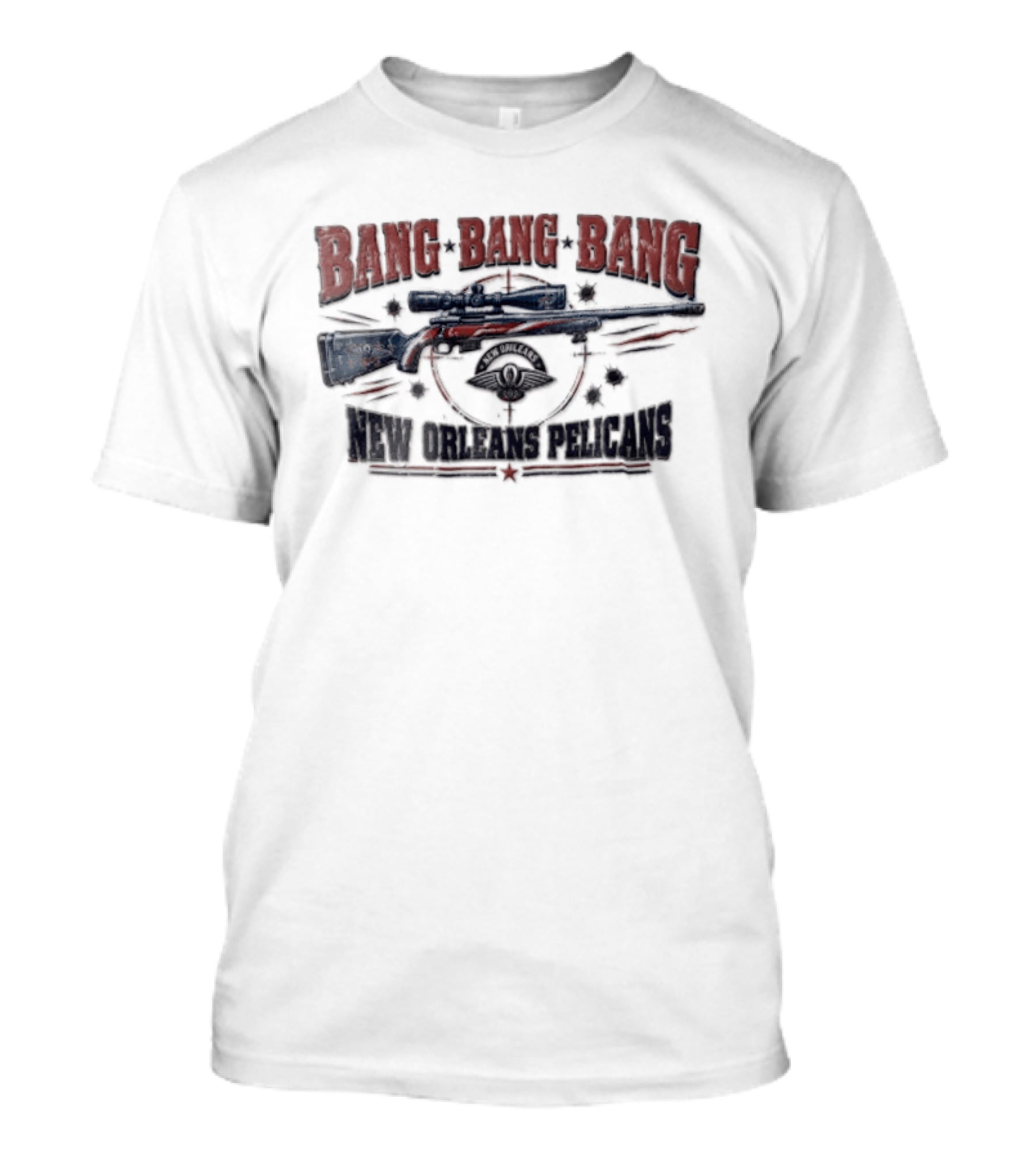 BANG BANG BANG New Orleans Pelicans Sniper Rifle Target Crosshairs Bullet Holes T-Shirt