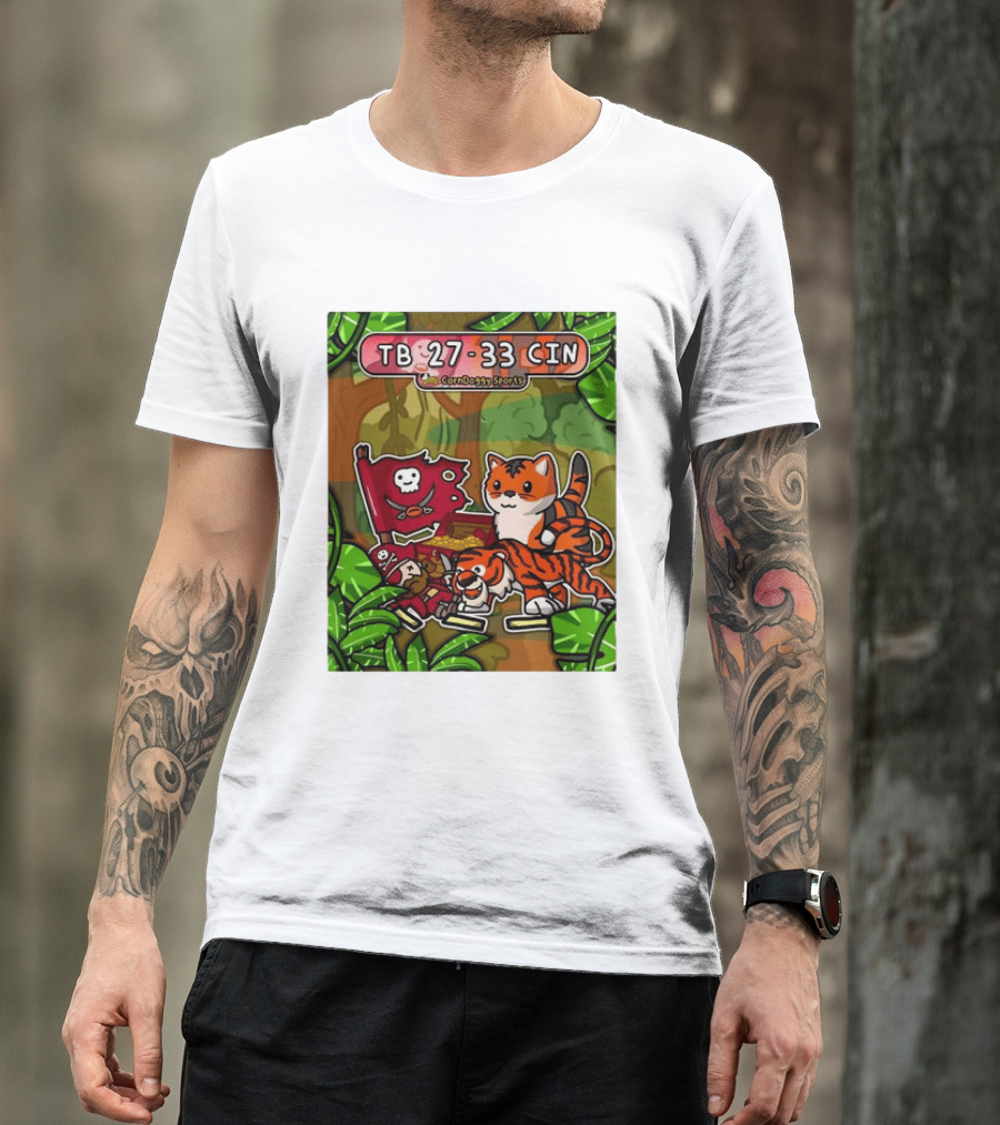 TB 27 33 CIN CornDoggy Sports Tampa Bay Buccaneers Vs Cincinnati Bengals T-Shirt