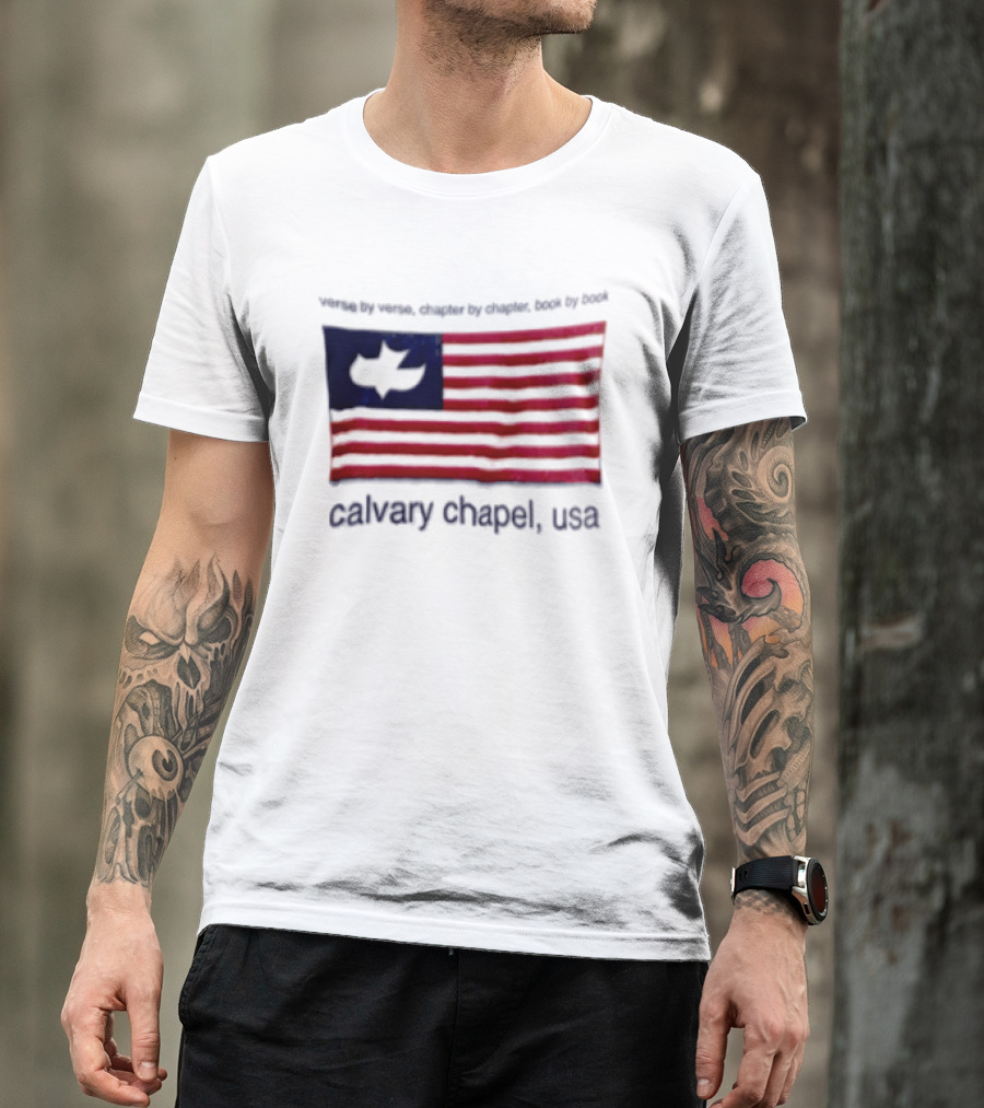 Verse By Verse Chapter By Chapter Book By Book Calvary Chapel USA Flag T-Shirt