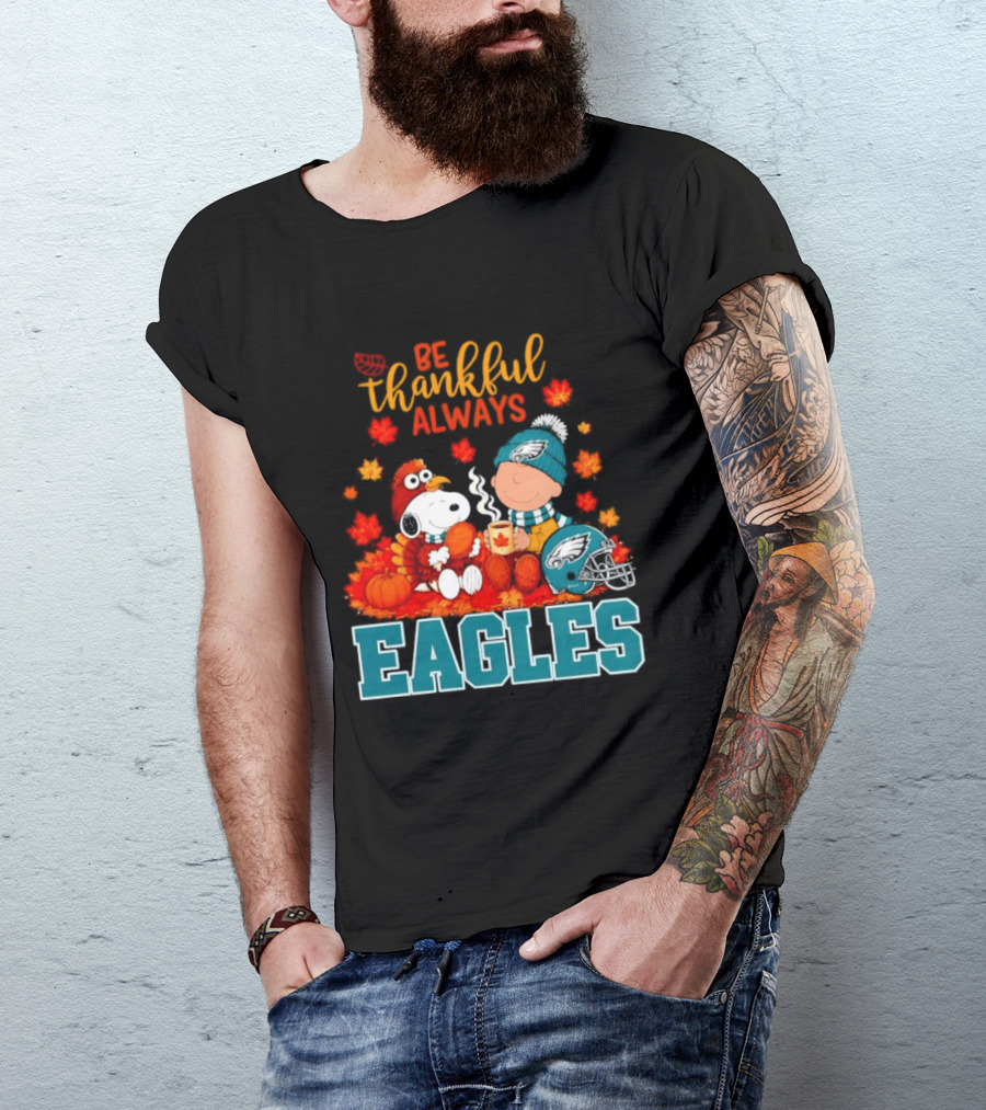 Be Thankful Always Snoopy And Charlie Brown With Eagles T-Shirt