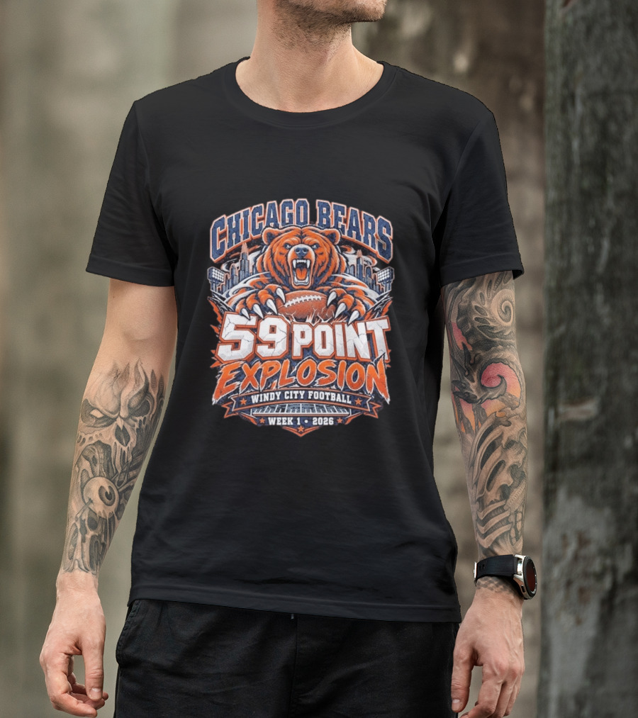 Chicago Bears 59 Point Explosion Windy City Football Week 1 2026 T-Shirt