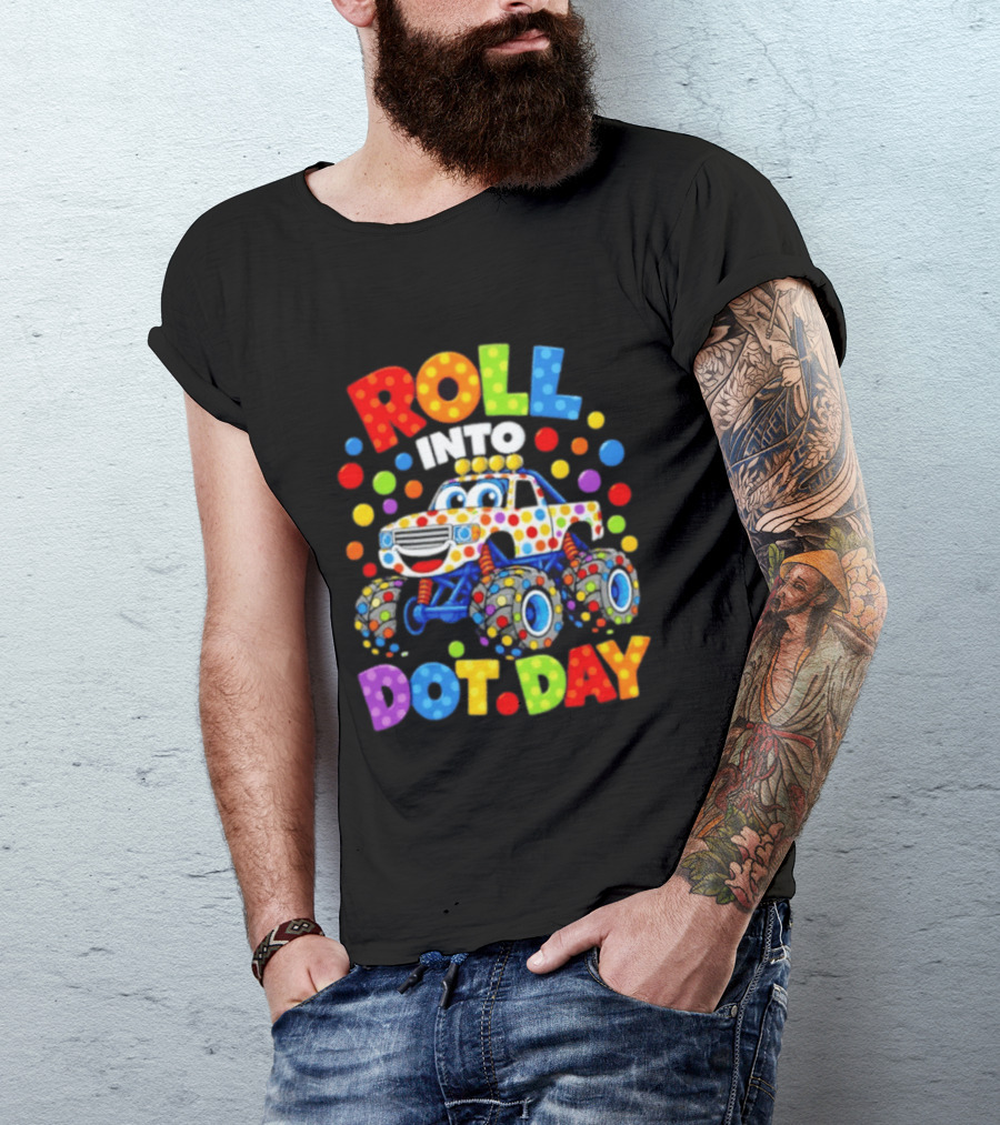 Roll Into Dot Day Colorful Polka Dot Car Fun T-Shirt