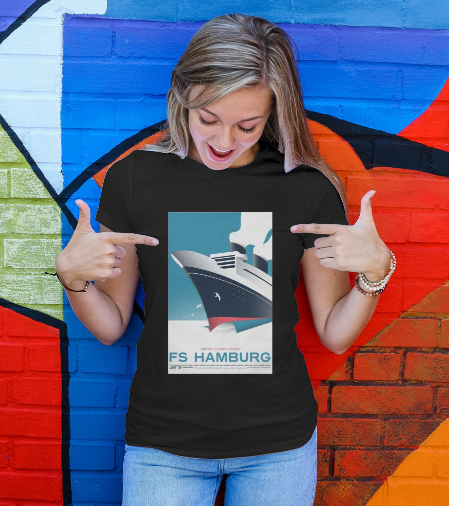 FS Hamburg Graphic Elegance Aboard Travel Maritime T-Shirt