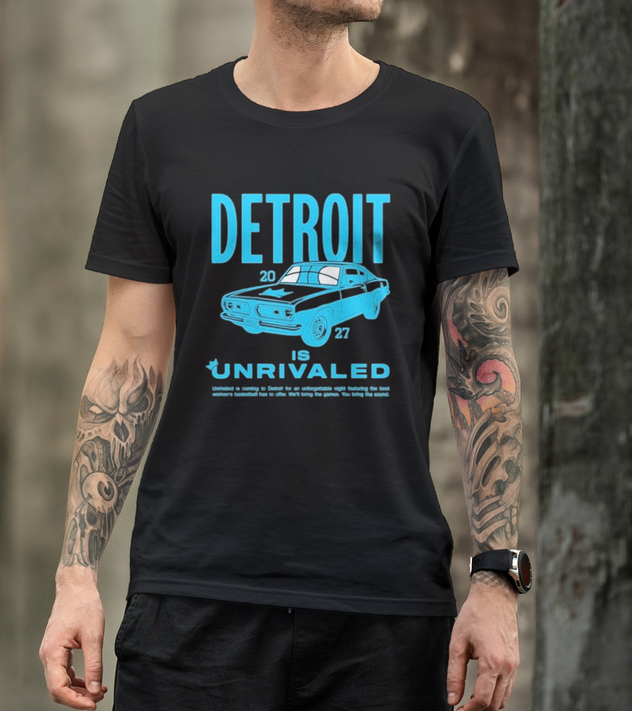 Detroit 2027 Is Unrivaled Season 3 Car Tour T-Shirt