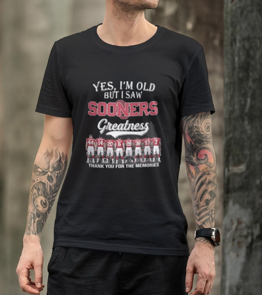 Yes I'm Old But I Saw Sooners Greatness Thank You For The Memories Players Back View T-Shirt